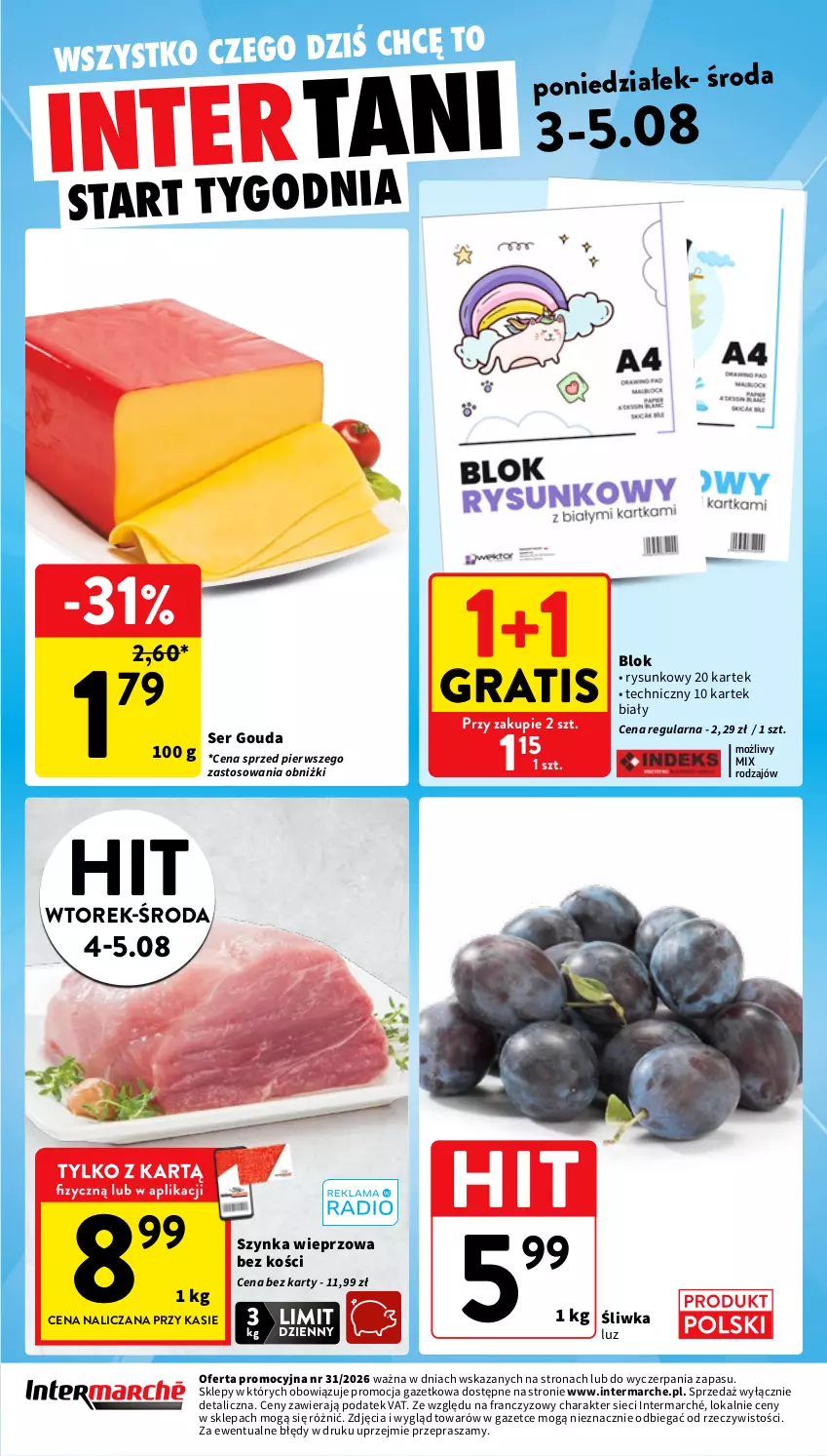 Gazetka promocyjna Intermarche - Gazetka Intermarche - ważna 30.07 do 05.08.2026 - strona 44 - produkty: Gouda, Gra, Ser, Szynka, Szynka wieprzowa