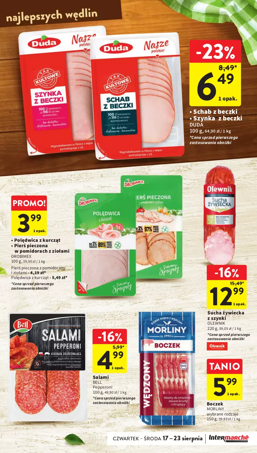 Gazetka promocyjna Intermarche - Gazetka Intermarche - ważna 17.08 do 23.08.2023 - strona 16 - produkty: Bell, Boczek, Drobimex, Duda, Morliny, Olewnik, Piec, Polędwica, Salami, Szynka, Szynka z beczki