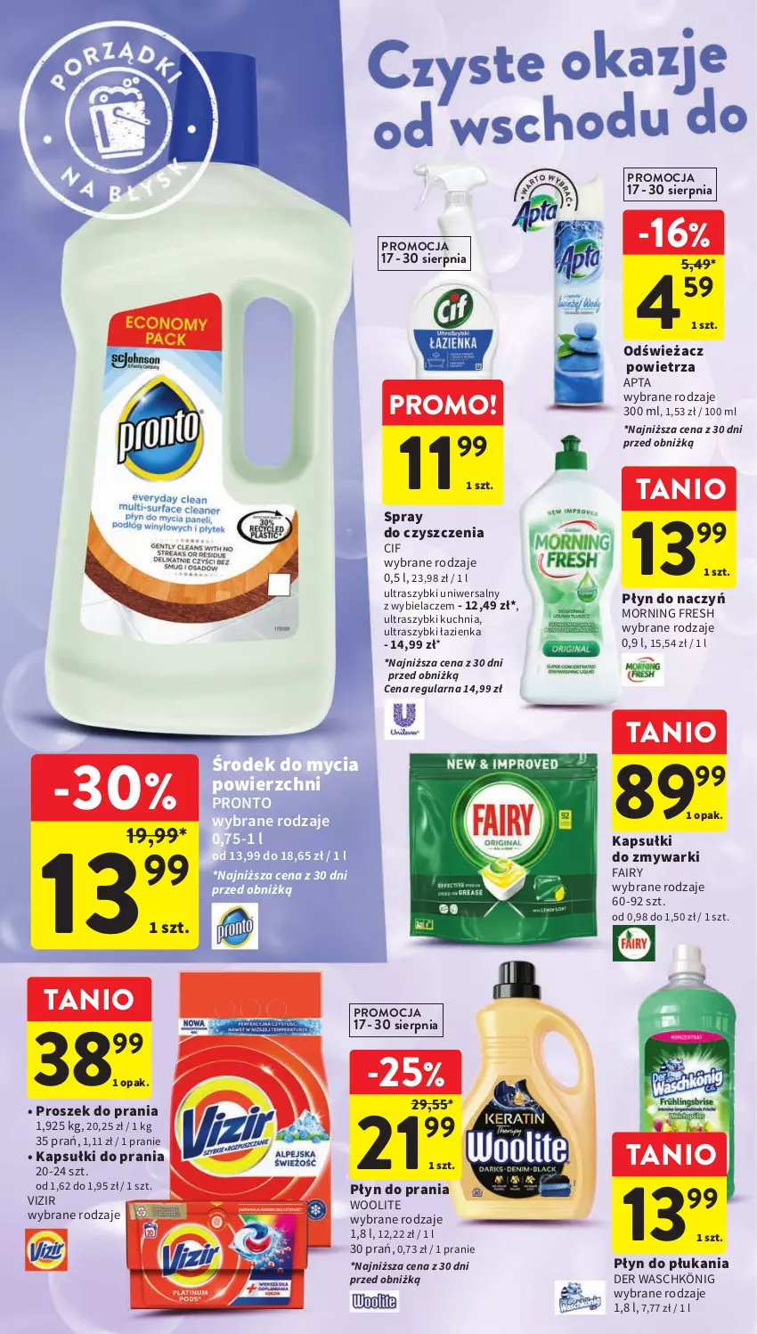 Gazetka promocyjna Intermarche - Gazetka Intermarche - ważna 17.08 do 23.08.2023 - strona 31 - produkty: Cif, Fa, Fairy, Kapsułki do prania, König, Kuchnia, Odświeżacz powietrza, Płyn do płukania, Płyn do prania, Pronto, Proszek do prania, Spray do czyszczenia, Vizir, Woolite, Zmywarki