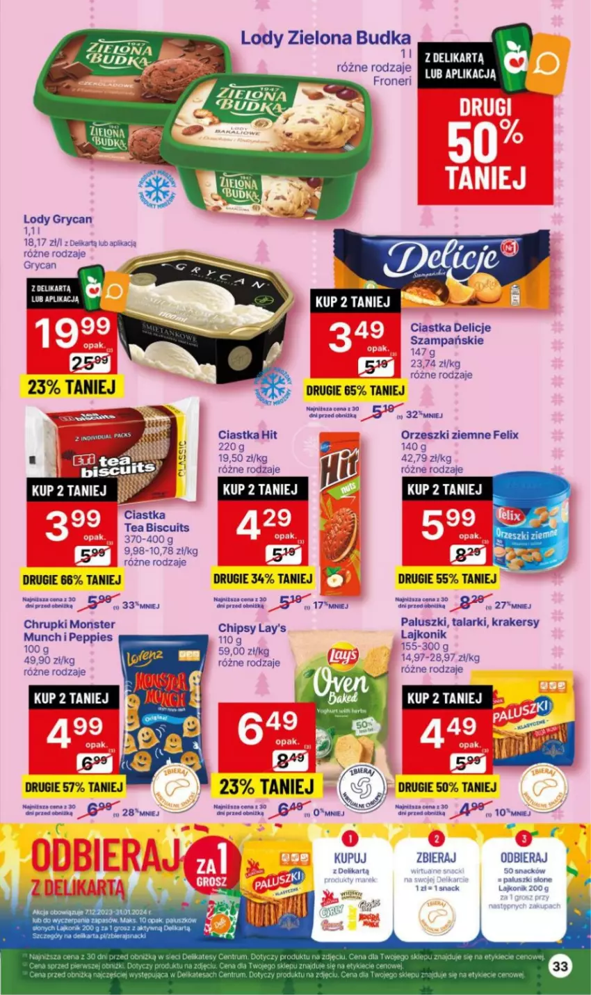 Gazetka promocyjna Delikatesy Centrum - Gazetka DC49 czw-śr - ważna 14.12 do 26.12.2023 - strona 33 - produkty: Chipsy, Chrupki, Ciastka, Delicje, Felix, Gry, Krakersy, Lajkonik, LG, Lody, Orzeszki, Orzeszki ziemne, Zielona Budka