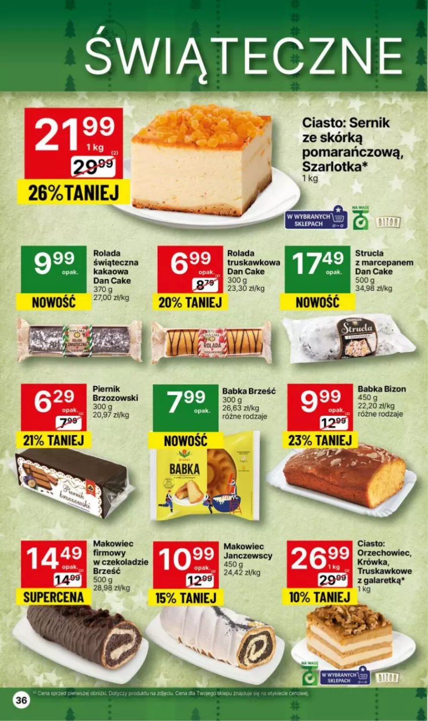 Gazetka promocyjna Delikatesy Centrum - Gazetka DC49 czw-śr - ważna 14.12 do 26.12.2023 - strona 36 - produkty: Babka, Dan Cake, Kakao, Rolada, Ser, Strucla, Szarlotka