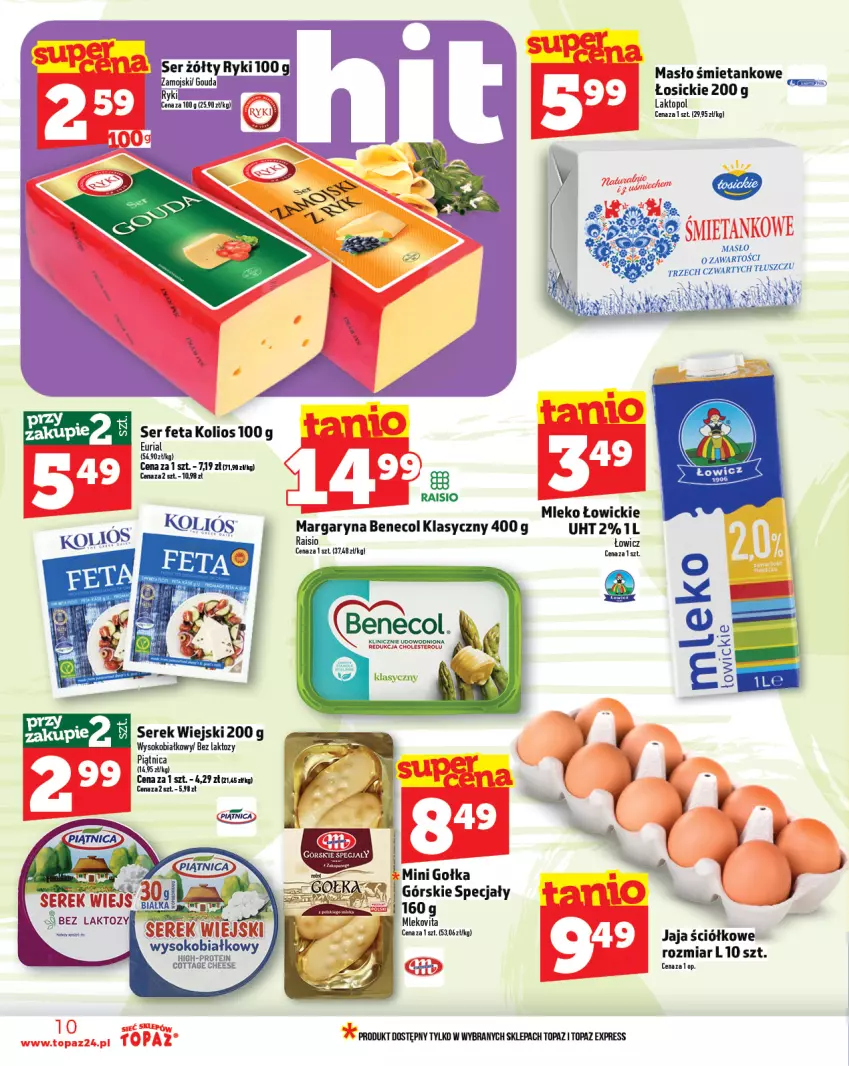 Gazetka promocyjna Topaz - Gazetka - ważna 13.02 do 19.02.2025 - strona 10 - produkty: Benecol, Fa, Feta, Gouda, Jaja, Margaryna, Masło, Mleko, Mlekovita, Piątnica, Ser, Serek, Serek wiejski, Sok, Top