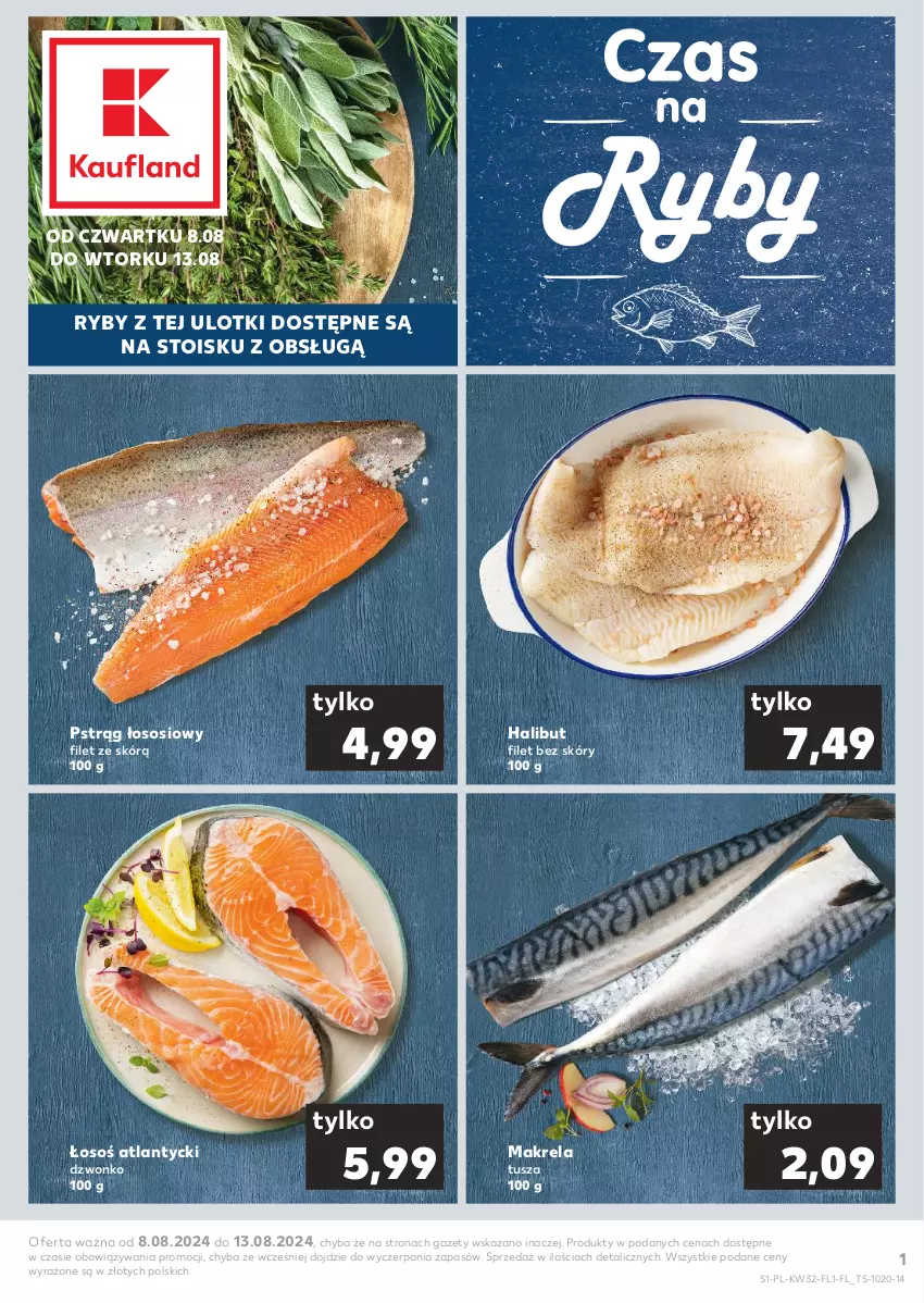 Gazetka promocyjna Kaufland - Mocny Start - ważna 08.08 do 13.08.2024 - strona 1 - produkty: Halibut, Pstrąg, Pstrąg łososiowy, Sos, Tusz