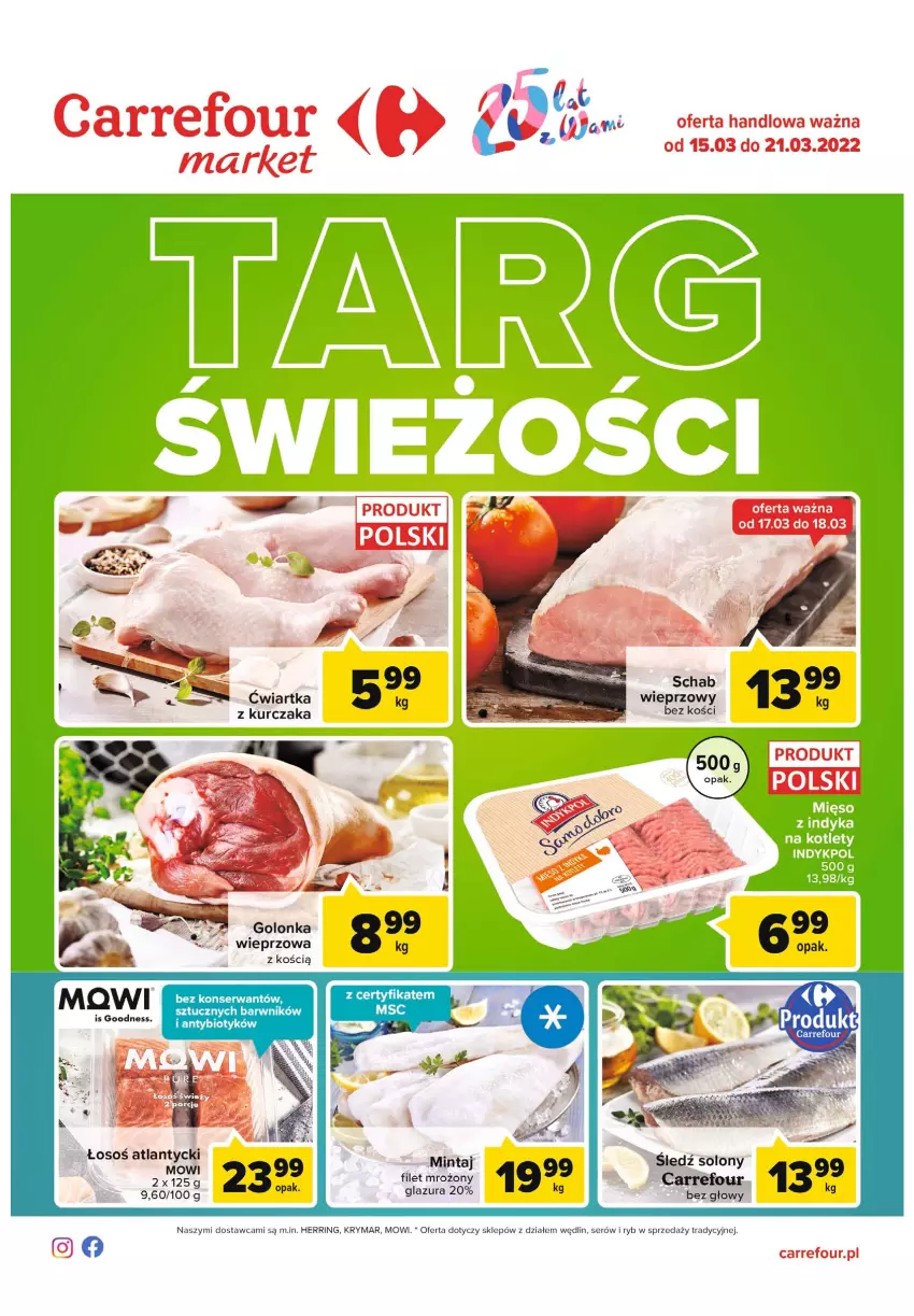 Gazetka promocyjna Carrefour - Gazetka Market Targ świeżości - ważna 15.03 do 21.03.2022 - strona 1 - produkty: Glazura, Kurczak, Lazur, Mintaj, Ser