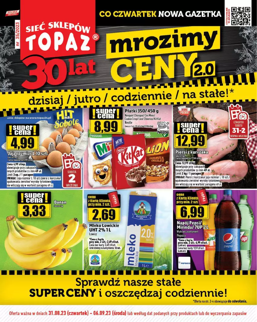 Gazetka promocyjna Topaz - Gazetka - ważna 31.08 do 06.09.2023 - strona 1 - produkty: Cheerios, Jaja, Kurczak, Lion, Mirinda, Mleko, Napój, Nesquik, Pepsi, Sos, Top