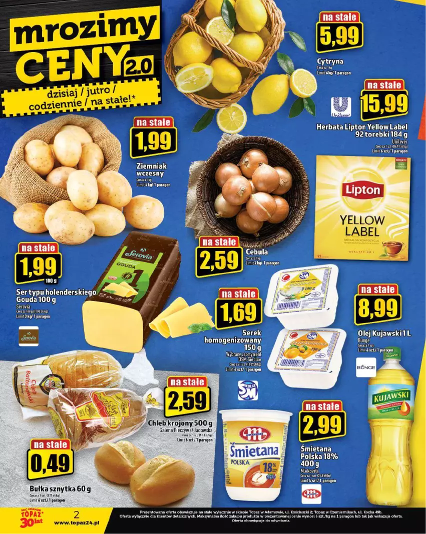 Gazetka promocyjna Topaz - Gazetka - ważna 31.08 do 06.09.2023 - strona 2 - produkty: Bułka, Gouda, Herbata, Kujawski, Lipton, Olej, Piec, Ser, Top