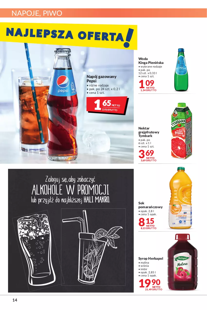 Gazetka promocyjna Makro - [Oferta promocyjna] Artykuły spożywcze i przemysłowe - ważna 09.08 do 22.08.2022 - strona 14 - produkty: Grejpfrut, Herbapol, Imbir, Napój, Napój gazowany, Napoje, Nektar, Pepsi, Piwo, Sok, Sok pomarańczowy, Syrop, Tymbark, Woda