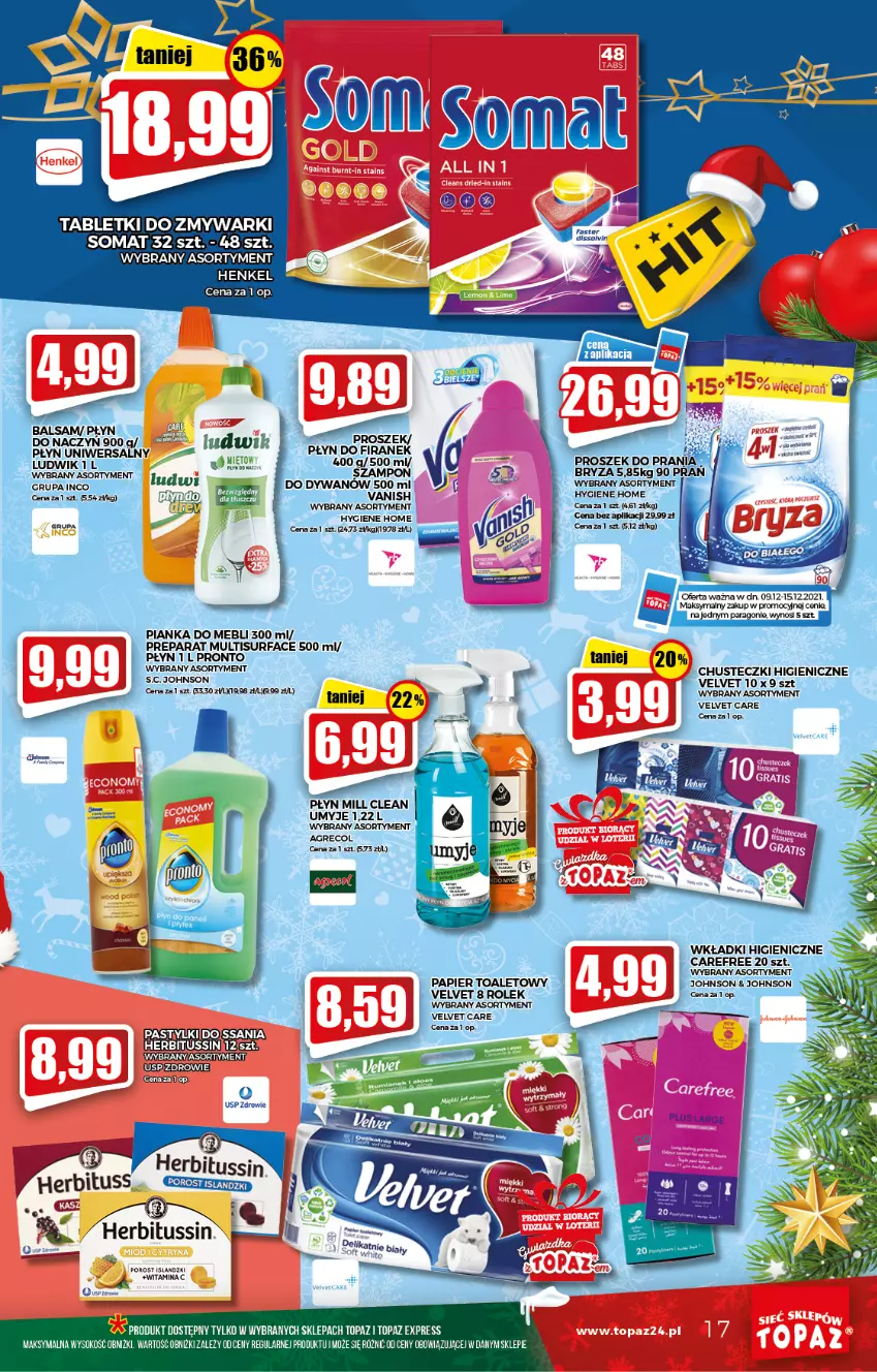 Gazetka promocyjna Topaz - Gazetka - ważna 09.12 do 15.12.2021 - strona 17 - produkty: Bryza, Carefree, Chusteczki, Dywan, Fa, Ludwik, Papier, Papier toaletowy, Pastylki, Pronto, Proszek do prania, Sok, Somat, Surf, Szampon, Tablet, Tabletki do zmywarki, Top, Vanish, Velvet, Zdrowie, Zmywarki