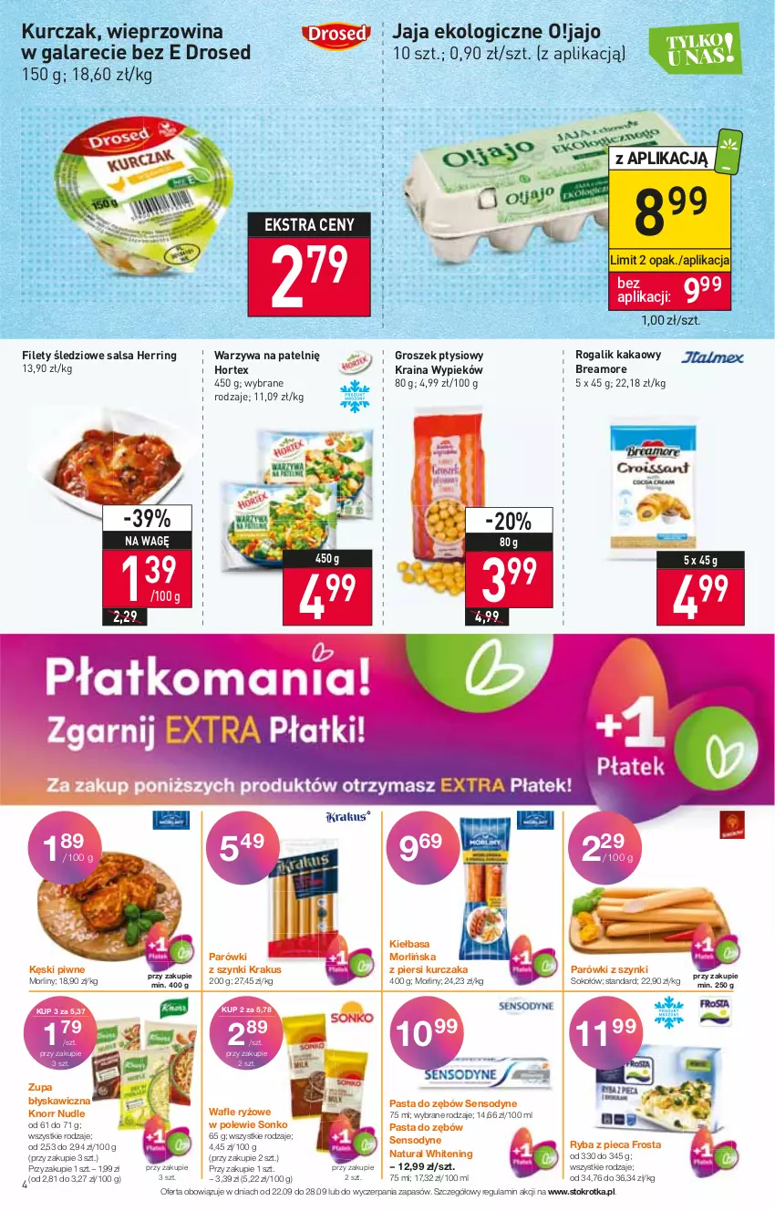 Gazetka promocyjna Stokrotka - Market - ważna 22.09 do 28.09.2022 - strona 4 - produkty: Frosta, Gala, Groszek, Groszek ptysiowy, Hortex, Jaja, Kakao, Kęski piwne, Kiełbasa, Knorr, Krakus, Kurczak, Morliny, Parówki, Parówki z szynki, Pasta do zębów, Piec, Rogal, Ryba, Ryż, Salsa, Sensodyne, Sok, Sokołów, Sonko, Warzywa, Wieprzowina, Zupa