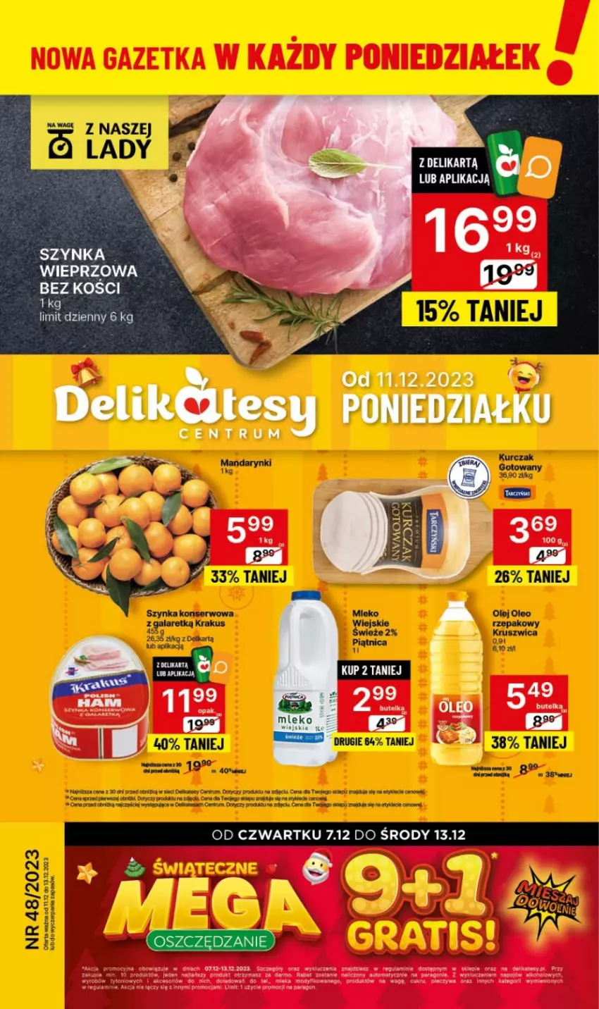 Gazetka promocyjna Delikatesy Centrum - NOWA GAZETKA Delikatesy Centrum od 11 grudnia! 11-13.12.2023 - ważna 11.12 do 13.12.2023 - strona 1 - produkty: Fa, KOBO, Krakus, Kurczak, Kurczak gotowany, Olej, Oleo, Piątnica, Piec, Rum, Ser, Szynka, Szynka konserwowa