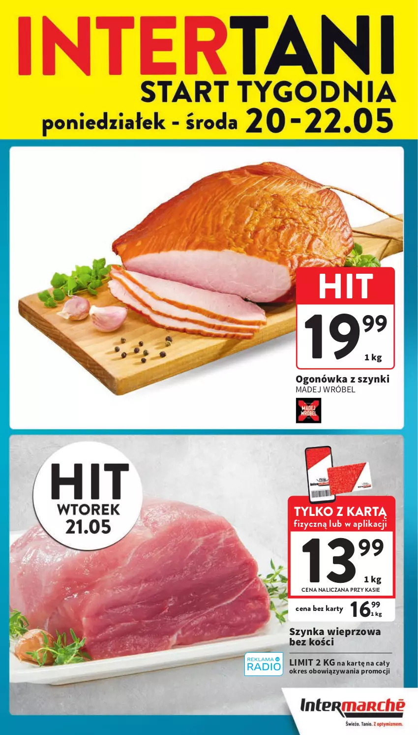 Gazetka promocyjna Intermarche - Gazetka Intermarche - ważna 16.05 do 22.05.2024 - strona 7 - produkty: Madej Wróbel, Ogonówka, Szynka, Szynka wieprzowa