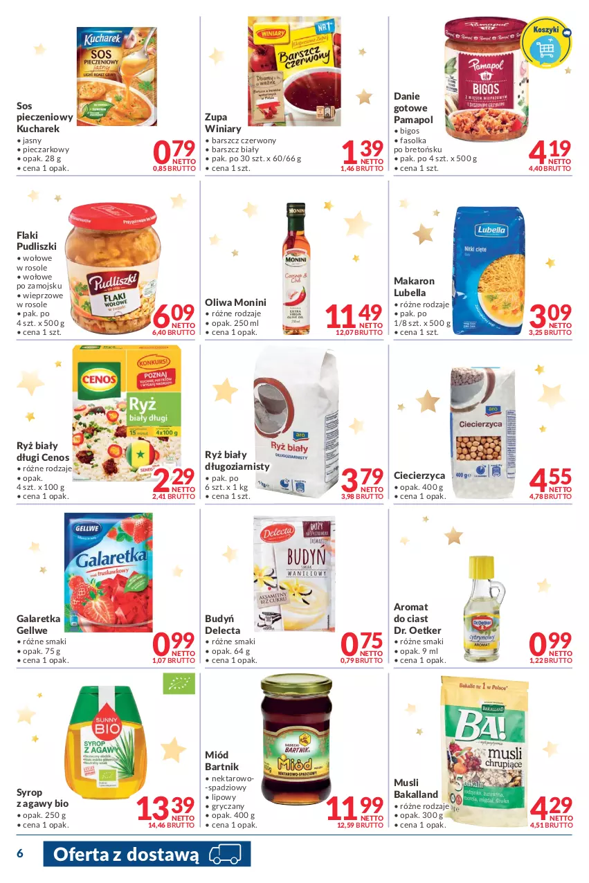 Gazetka promocyjna Makro - [Oferta promocyjna] Dostawa - ważna 30.11 do 13.12.2021 - strona 6 - produkty: Bakalland, Bell, Bella, Bigos, Budyń, Cenos, Danie gotowe, Delecta, Dr. Oetker, Fa, Flaki, Gala, Galaretka, Gry, Kucharek, Lubella, Makaron, Miód, Monini, Mus, Nektar, Piec, Pudliszki, Ryż, Ryż biały, Sos, Sos pieczeniowy, Syrop, Winiary, Zupa