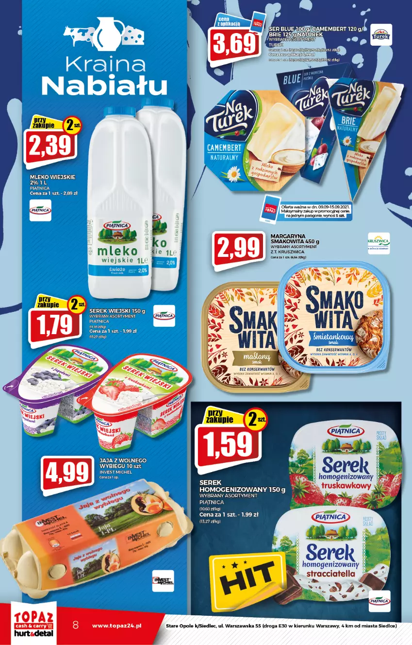 Gazetka promocyjna Topaz - Gazetka - ważna 09.09 do 15.09.2021 - strona 8 - produkty: Brie, Camembert, Fa, Gin, Jaja, Margaryna, Mleko, NaTurek, Piątnica, Ser, Serek, Serek homogenizowany, Serek wiejski, Smakowita, Top