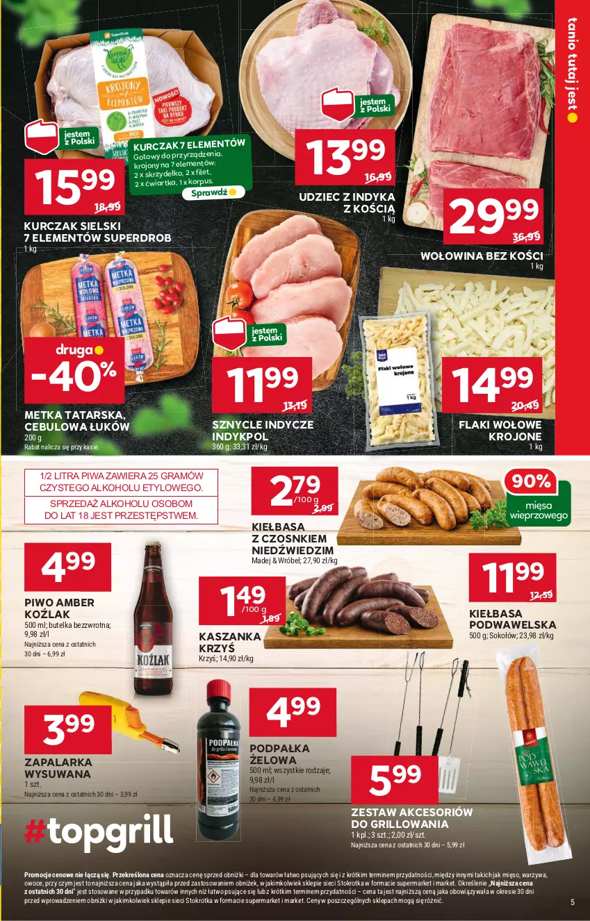 Gazetka promocyjna Stokrotka - Market - ważna 13.06 do 19.06.2024 - strona 5 - produkty: Flaki, Flaki wołowe, Gra, Grill, Kasza, Kaszanka, Kiełbasa, Kiełbasa podwawelska, Kurczak, Madej Wróbel, Metka tatarska, Mięso, Owoce, Piwa, Piwo, Sok, Sokołów, Udziec z indyka, Warzywa, Wawel, Wołowina, Wołowina bez kości, Zapalarka