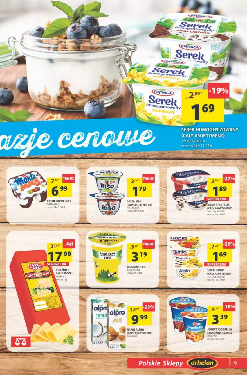 Gazetka promocyjna Arhelan - Gazetka - ważna 23.04 do 02.05.2021 - strona 9 - produkty: Alpro, Bell, Bella, Danio, Deser, Fa, Fanta, Jogobella, Jogurt, Monte, Napój, Piątnica, Ser, Serek, Serek homogenizowany, Stock