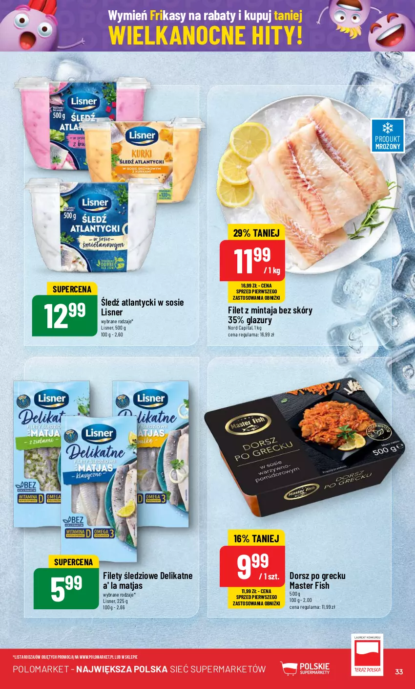 Gazetka promocyjna PoloMarket - Gazetka pomocyjna - ważna 27.03 do 02.04.2024 - strona 33 - produkty: Dorsz, Filet z mintaja, Lazur, Lisner, Matjas, Mintaj, Sos