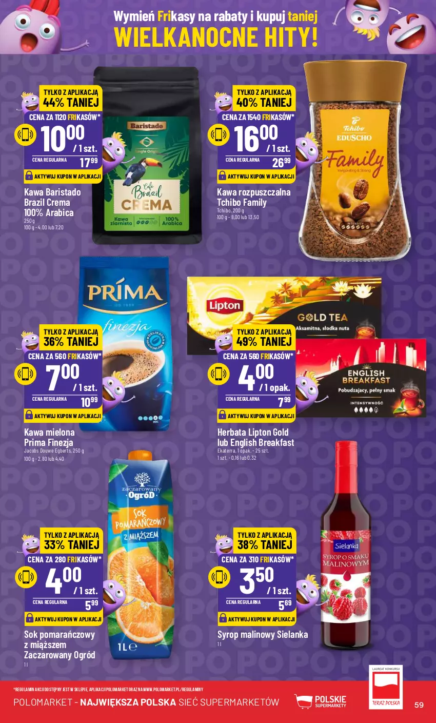 Gazetka promocyjna PoloMarket - Gazetka pomocyjna - ważna 27.03 do 02.04.2024 - strona 59 - produkty: BIC, Fa, Herbata, Jacobs, Kawa, Kawa mielona, Kawa rozpuszczalna, Lipton, Ogród, Prima, Sok, Sok pomarańczowy, Syrop, Tchibo, Tchibo Family