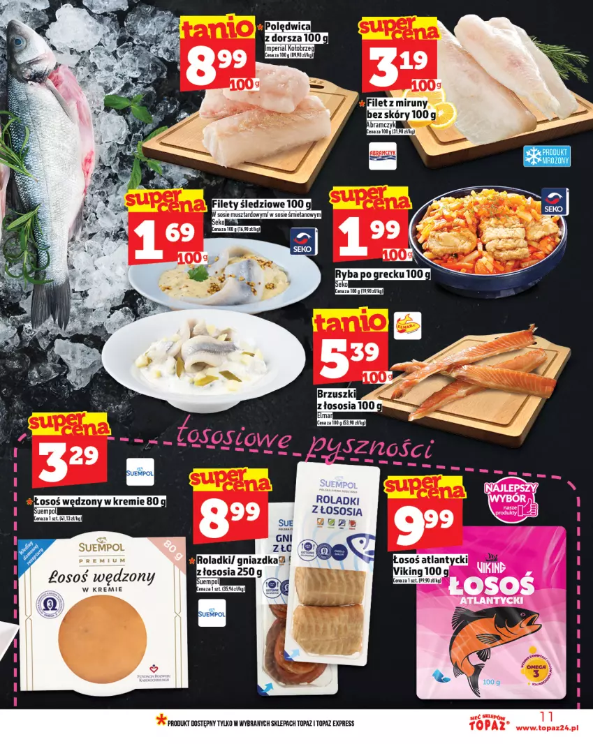 Gazetka promocyjna Topaz - Gazetka - ważna 25.09 do 01.10.2025 - strona 11 - produkty: Dorsz, Polędwica, Ryba, Ryba po grecku, Sos, Suempol, Top