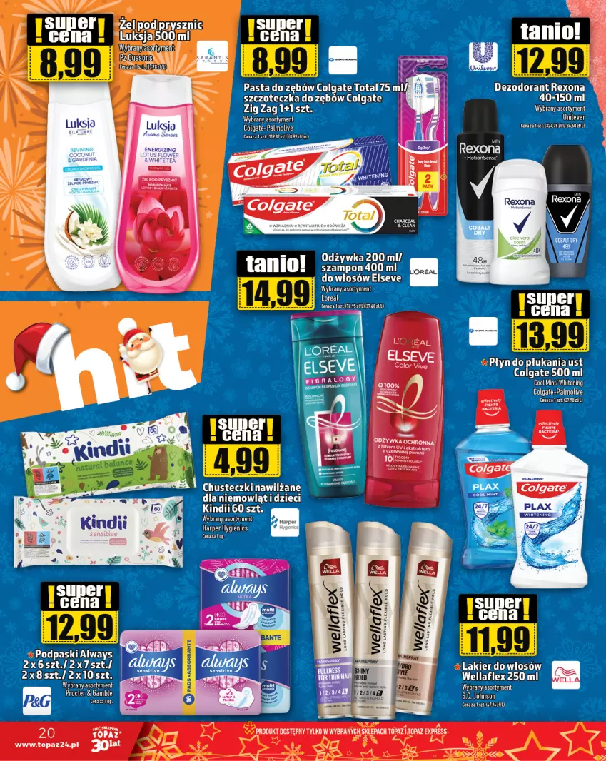 Gazetka promocyjna Topaz - Gazetka - ważna 28.12.2023 do 03.01.2024 - strona 20 - produkty: Always, Chusteczki, Colgate, Dezodorant, Dzieci, Elseve, Kindii, Lakier, Lakier do włosów, LG, Luksja, Odżywka, Palmolive, Płyn do płukania, Podpaski, Rexona, Szampon, Szczoteczka, Szczoteczka do zębów, Top, Wella, Wellaflex