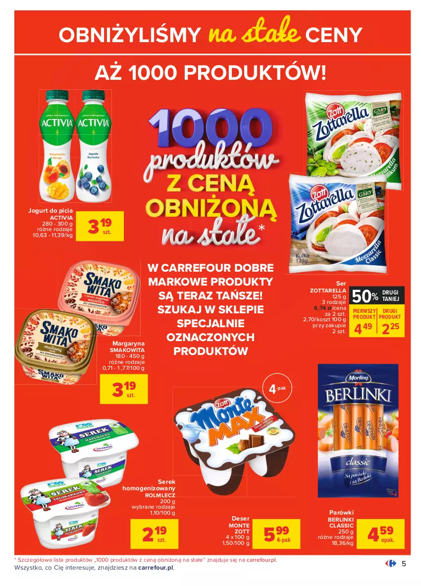 Gazetka promocyjna Carrefour - Gazetka Carrefour - ważna 18.01 do 31.01.2021 - strona 5 - produkty: Activia, Berlinki, Deser, Jogurt, Kosz, Margaryna, Monte, Parówki, Rolmlecz, Ser, Serek, Serek homogenizowany, Smakowita, Tera, Zott, Zottarella