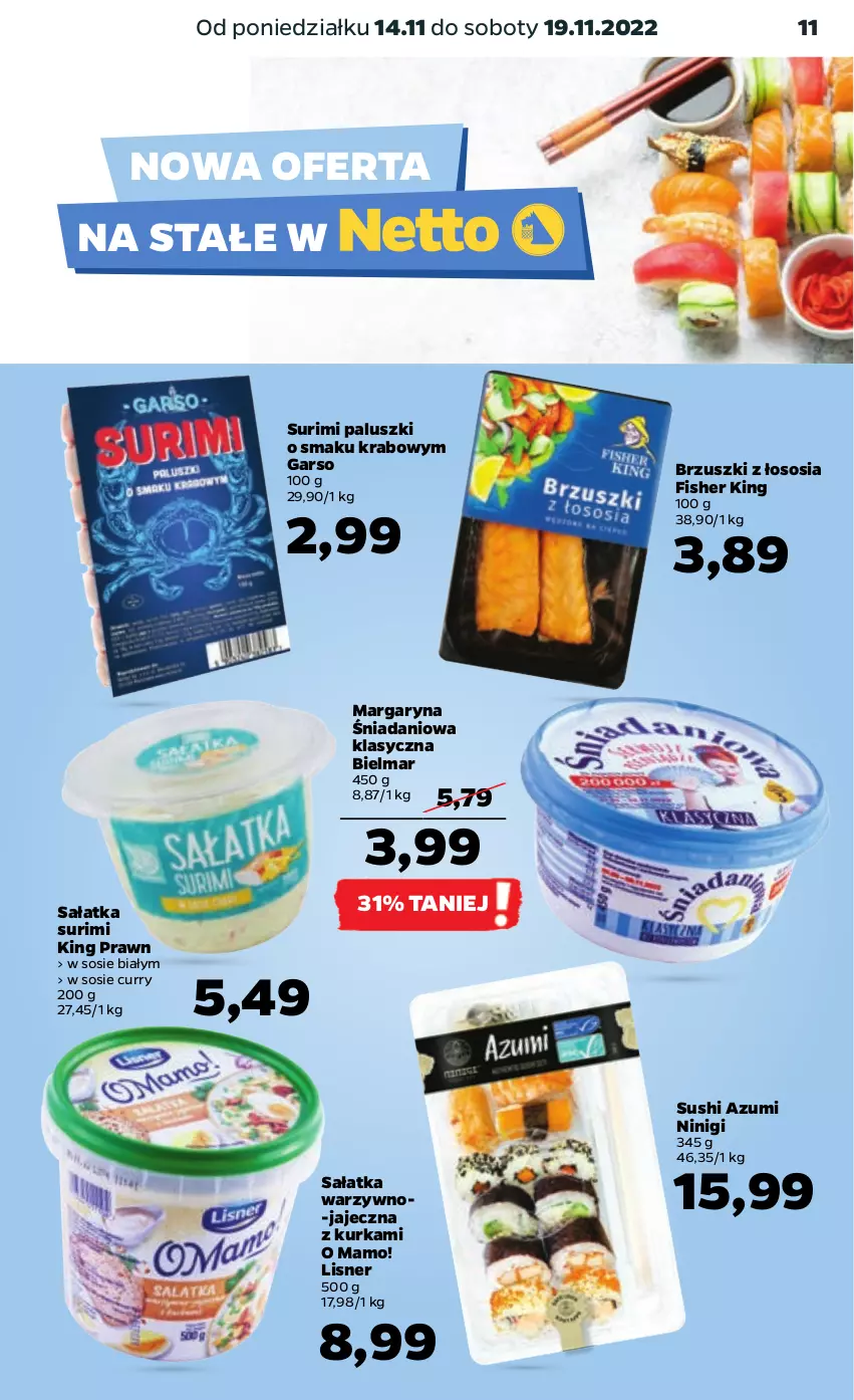 Gazetka promocyjna Netto - Artykuły spożywcze - ważna 14.11 do 19.11.2022 - strona 11 - produkty: Brzuszki z łososia, Danio, Lisner, Margaryna, Sałat, Sałatka, Sos, Surimi, Sushi