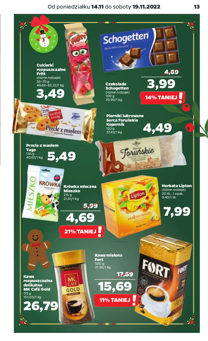 Gazetka promocyjna Netto - Artykuły spożywcze - ważna 14.11 do 19.11.2022 - strona 13 - produkty: Cukier, Cukierki, Czekolada, Herbata, Kawa, Kawa mielona, Kawa rozpuszczalna, Lipton, Piernik, Precle, Schogetten, Ser, Tago