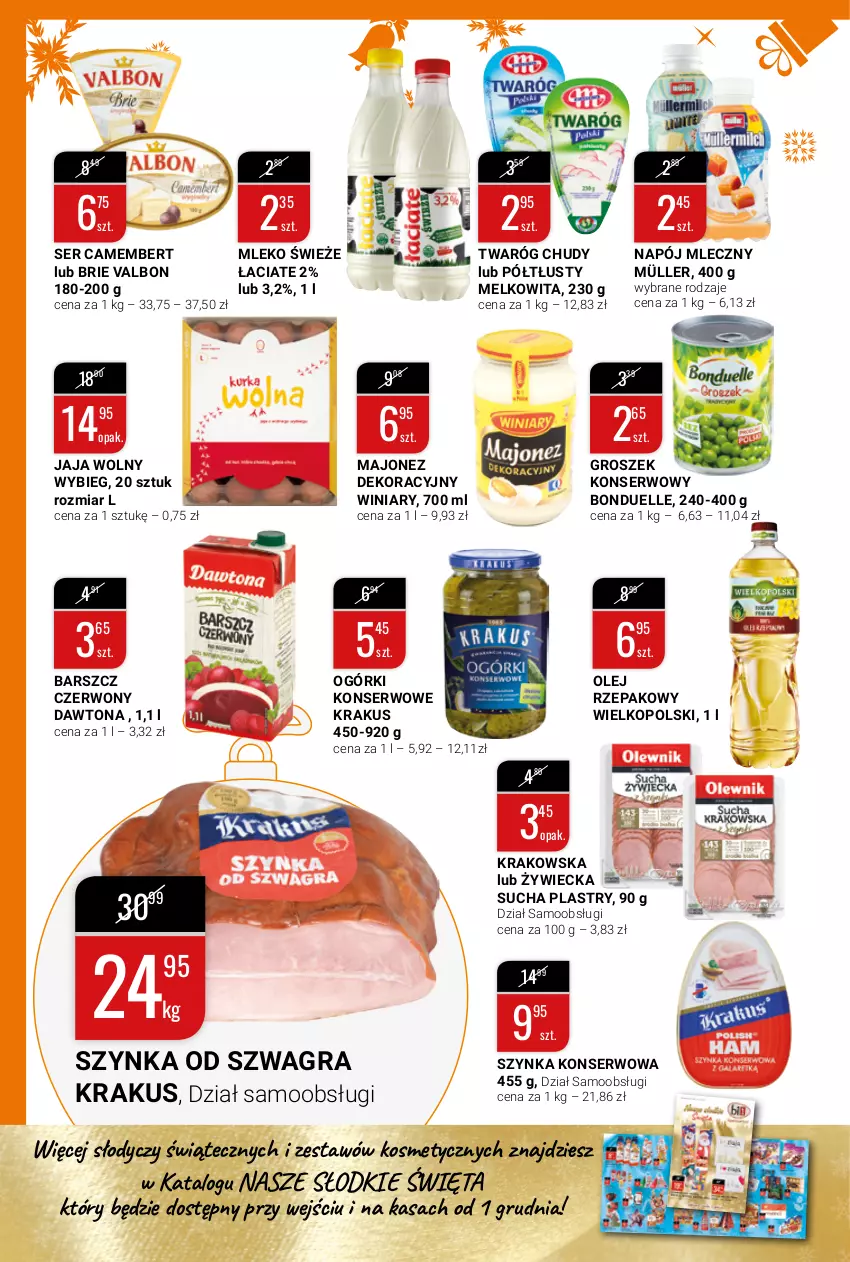 Gazetka promocyjna Bi1 - Świąteczny czas - ważna 01.12 do 07.12.2021 - strona 4 - produkty: Bonduelle, Brie, Camembert, Dawtona, Gra, Groszek, Jaja, Krakus, Majonez, Mleko, Müller, Napój, Napój mleczny, Ogórki konserwowe, Olej, Olej rzepakowy, Ser, Szynka, Szynka konserwowa, Twaróg, Twaróg chudy, Winiary