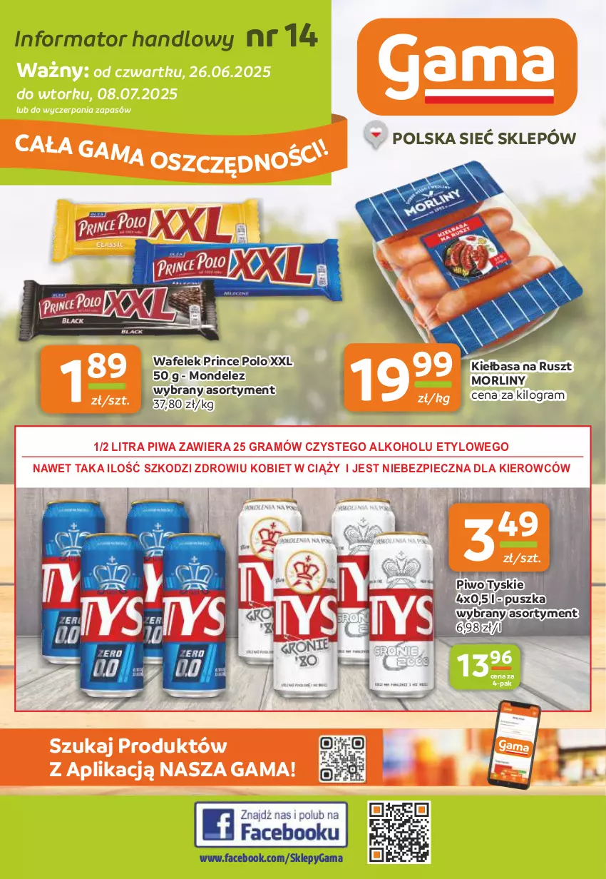 Gazetka promocyjna Gama - Gazetka Gama - ważna 26.06 do 08.07.2025 - strona 1 - produkty: Fa, Gra, Kiełbasa, Morliny, Piec, Piwa, Piwo, Prince Polo, Tyskie, Wafelek
