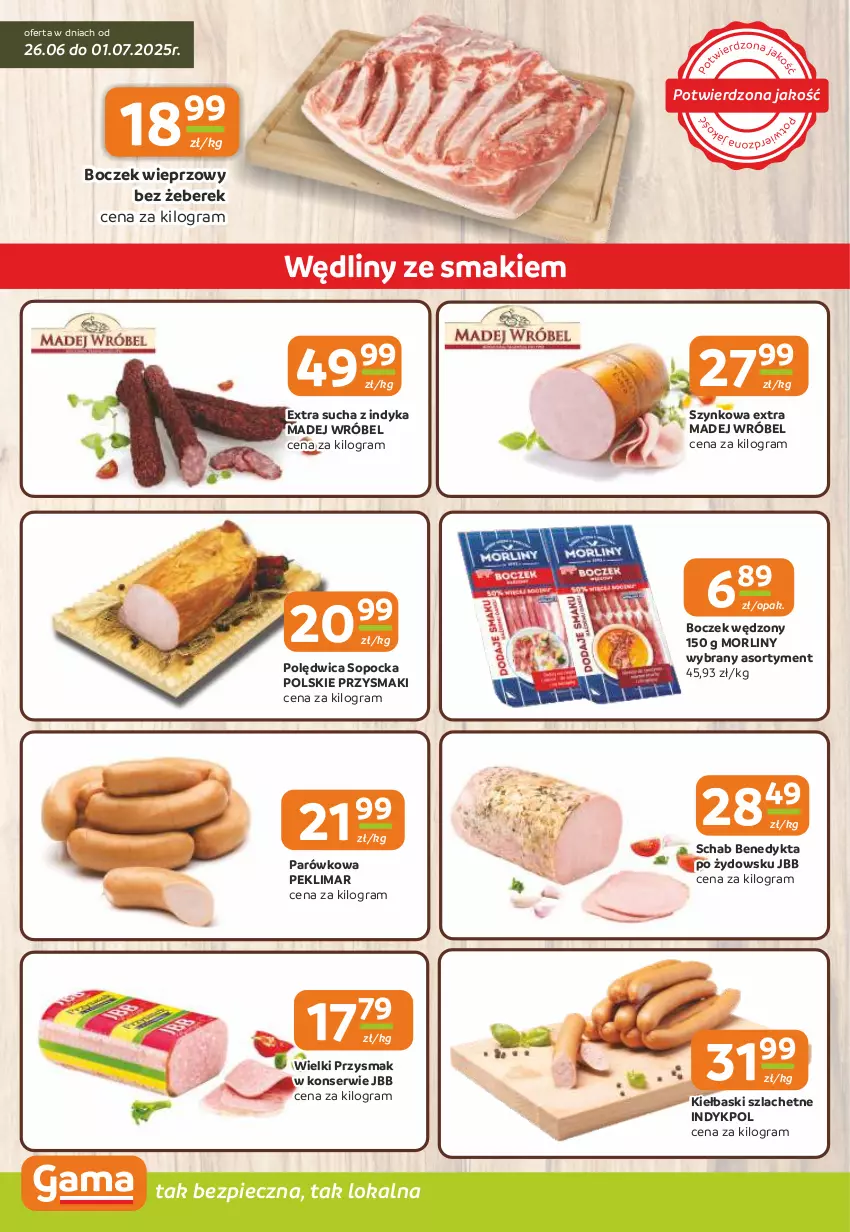 Gazetka promocyjna Gama - Gazetka Gama - ważna 26.06 do 08.07.2025 - strona 2 - produkty: Boczek, Boczek wieprzowy, Gra, Madej Wróbel, Morliny, Piec, Polędwica, Przysmaki, Schab Benedykta, Ser