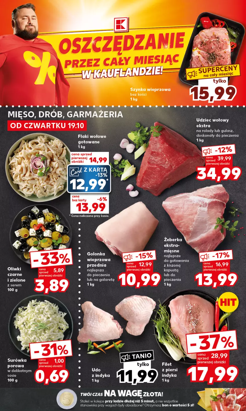 Gazetka promocyjna Kaufland - Mocny Start - ważna 23.10 do 25.10.2023 - strona 10 - produkty: Drób, Flaki, Flaki wołowe, Mięso, Olej, Oliwki, Por, Ser, Sos, Surówka, Szynka, Szynka wieprzowa, Waga