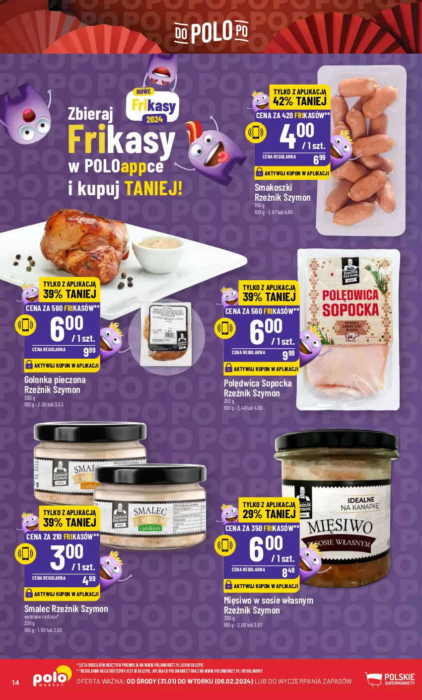 Gazetka promocyjna PoloMarket - Gazetka pomocyjna - ważna 31.01 do 06.02.2024 - strona 14 - produkty: Golonka pieczona, Kosz, Piec, Polędwica, Smalec, Sos