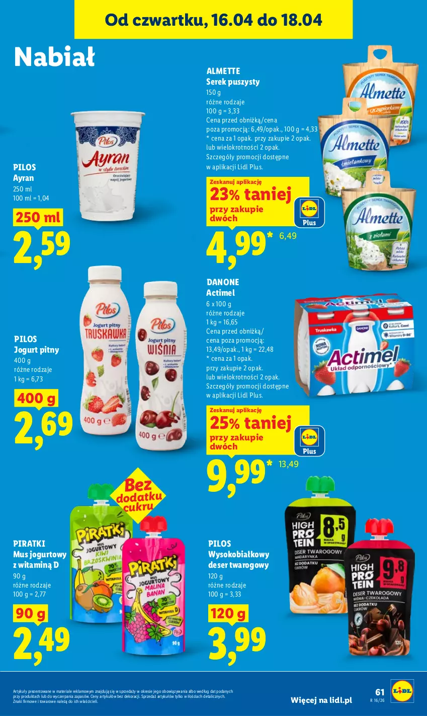 Gazetka promocyjna Lidl - Gazetka ważna od 16.04 do 18.04 - ważna 16.04 do 18.04.2026 - strona 61 - produkty: Actimel, Almette, Danone, Deser, Jogurt, Jogurt pitny, Mus, Pilos, Ser, Ser twarogowy, Serek, Serek puszysty, Sok