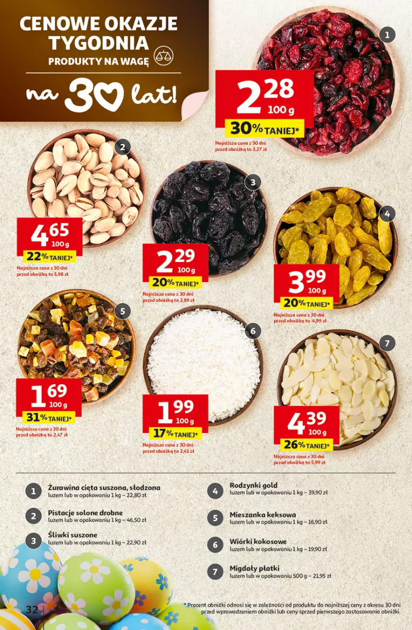 Gazetka promocyjna Auchan - Gazetka 30 Lat Hipermarket Auchan - ważna 12.03 do 18.03.2026 - strona 32 - produkty: Kokos, Migdały, Pistacje, Rodzynki, Wiórki kokosowe