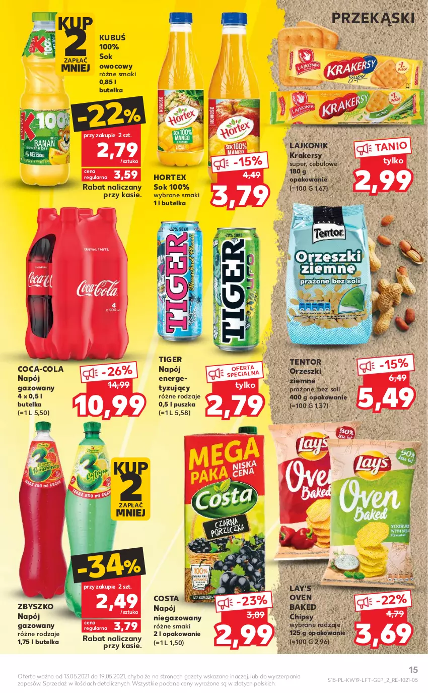 Gazetka promocyjna Kaufland - OFERTA TYGODNIA - ważna 13.05 do 19.05.2021 - strona 15 - produkty: Chipsy, Coca-Cola, Hortex, Krakersy, Kubuś, Lajkonik, Napój, Napój gazowany, Napój niegazowany, Orzeszki, Orzeszki ziemne, Sok, Tiger