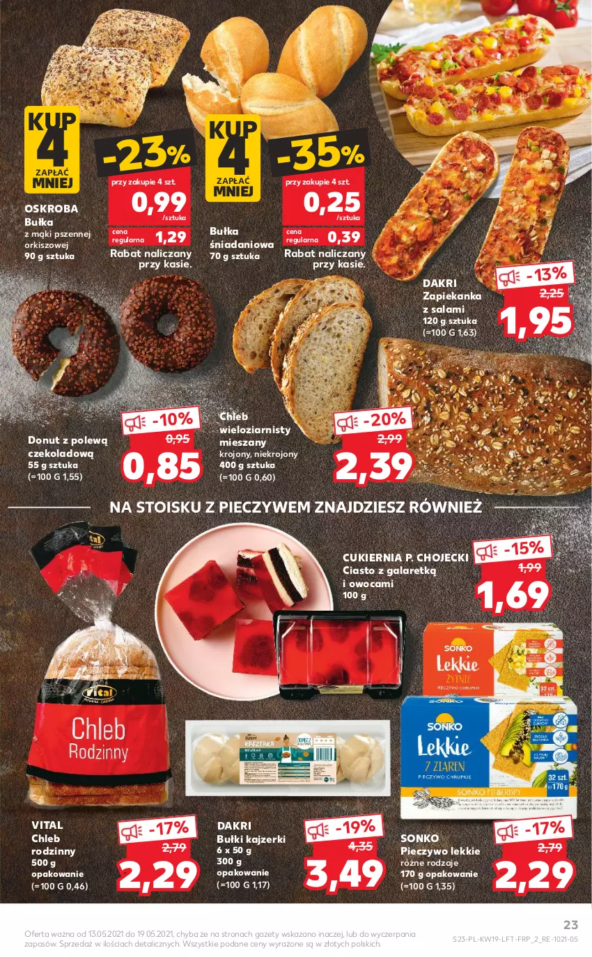 Gazetka promocyjna Kaufland - OFERTA TYGODNIA - ważna 13.05 do 19.05.2021 - strona 23 - produkty: Bułka, Chleb, Chleb wieloziarnisty, Ciasto z galaretką, Cukier, Danio, Donut, Gala, Piec, Pieczywo, Salami, Sonko, Zapiekanka