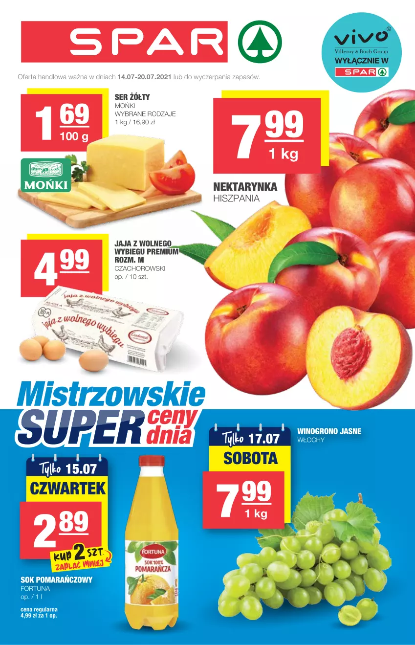 Gazetka promocyjna Spar - Express - ważna 14.07 do 20.07.2021 - strona 1 - produkty: Fortuna, Jaja, Jaja z wolnego wybiegu, Nektar, Nektarynka, Ser, Sok, Sok pomarańczowy