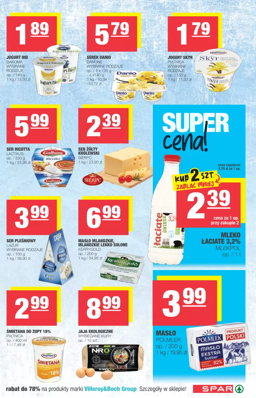 Gazetka promocyjna Spar - Spar - ważna 28.07 do 03.08.2021 - strona 3 - produkty: Bakoma, Danio, Danone, Jaja, Jogurt, Jogurt bio, Królewski, Lazur, LG, Masło, Piątnica, Ser, Ser pleśniowy, Serek