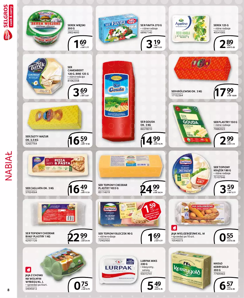 Gazetka promocyjna Selgros - Extra Oferta - ważna 01.05 do 31.05.2021 - strona 8 - produkty: Brie, Camembert, Cheddar, Fa, Favita, Gouda, Jaja, Królewski, Lurpak, Masło, Ser, Ser topiony, Serek, Serek wiejski, Top, Złoty Mazur