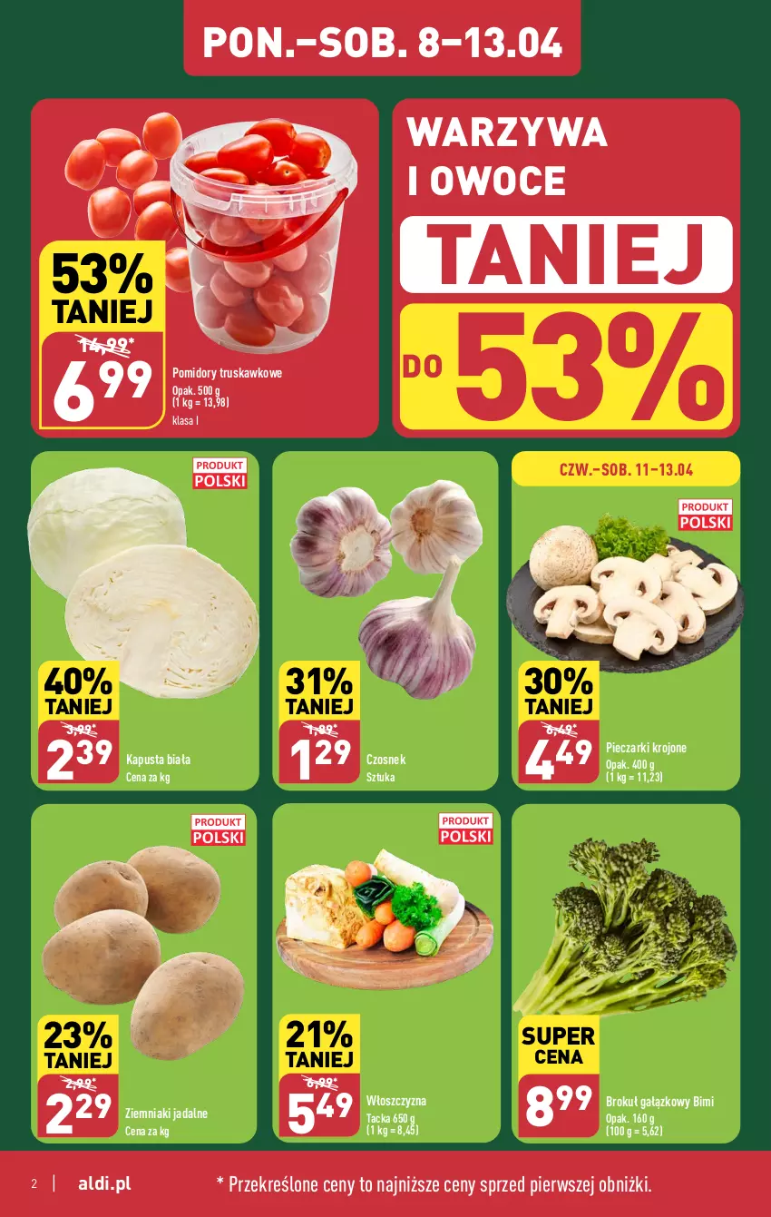 Gazetka promocyjna Aldi - Pełna oferta - ważna 08.04 do 13.04.2024 - strona 2 - produkty: Czosnek, Owoce, Piec, Pieczarki krojone, Pomidory, Warzywa, Warzywa i owoce, Ziemniaki