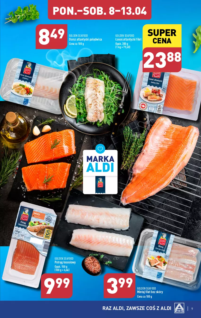 Gazetka promocyjna Aldi - Pełna oferta - ważna 08.04 do 13.04.2024 - strona 9 - produkty: Dorsz, Golden Seafood, Mintaj, Polędwica, Pstrąg, Pstrąg łososiowy, Sos