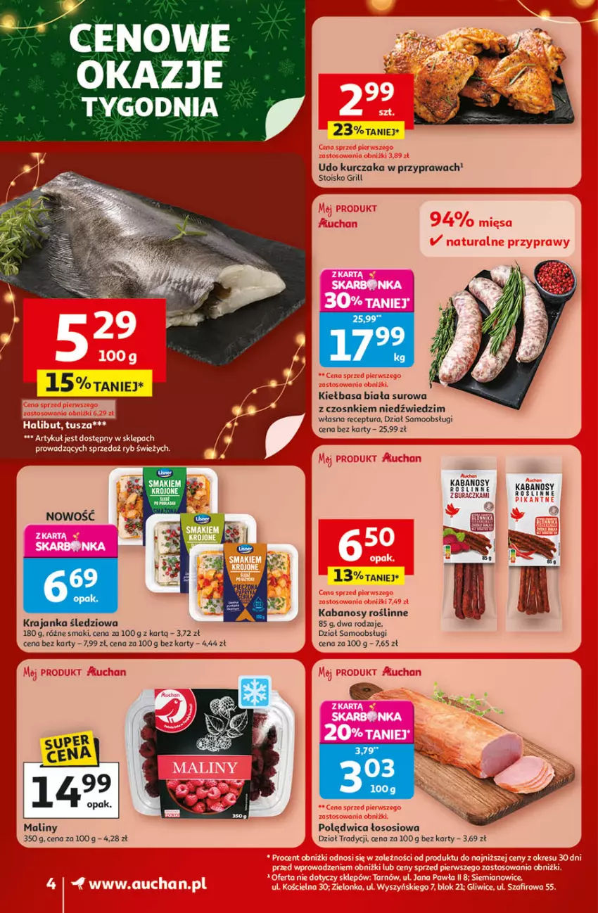 Gazetka promocyjna Auchan - Gazetka Święta jak babcię kocham Supermarket Auchan - ważna 20.11 do 26.11.2025 - strona 4 - produkty: Grill, Halibut, Kabanos, Kiełbasa, Kiełbasa biała, Krajanka śledziowa, Kurczak, Maliny, Polędwica, Sos, Tusz