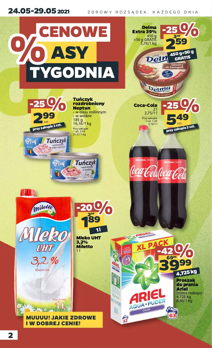 Gazetka promocyjna Netto - Gazetka spożywcza - ważna 24.05 do 29.05.2021 - strona 2 - produkty: Ariel, Coca-Cola, Delma, Gra, Mleko, Olej, Proszek do prania, Tuńczyk