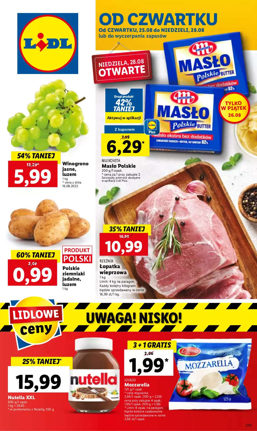 Gazetka promocyjna Lidl - GAZETKA - ważna 25.08 do 28.08.2022 - strona 1 - produkty: Gra, Lovi, Masło, Mleko, Mlekovita, Mozzarella, Nutella, Olej, Por, Waga, Wino, Ziemniaki