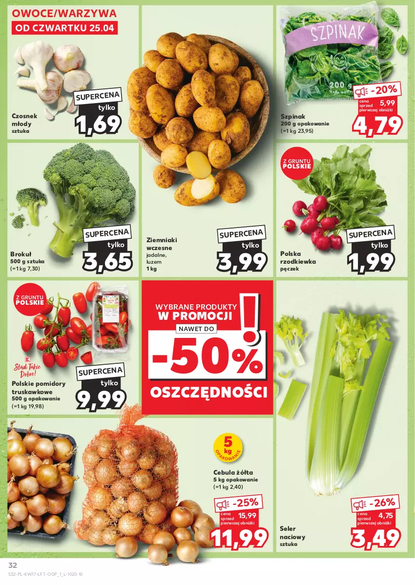 Gazetka promocyjna Kaufland - Gazetka tygodnia - ważna 25.04 do 30.04.2024 - strona 32 - produkty: Cebula, Czosnek, Grunt, Owoce, Pomidory, Rzodkiewka, Seler naciowy, Szpinak, Warzywa, Ziemniaki