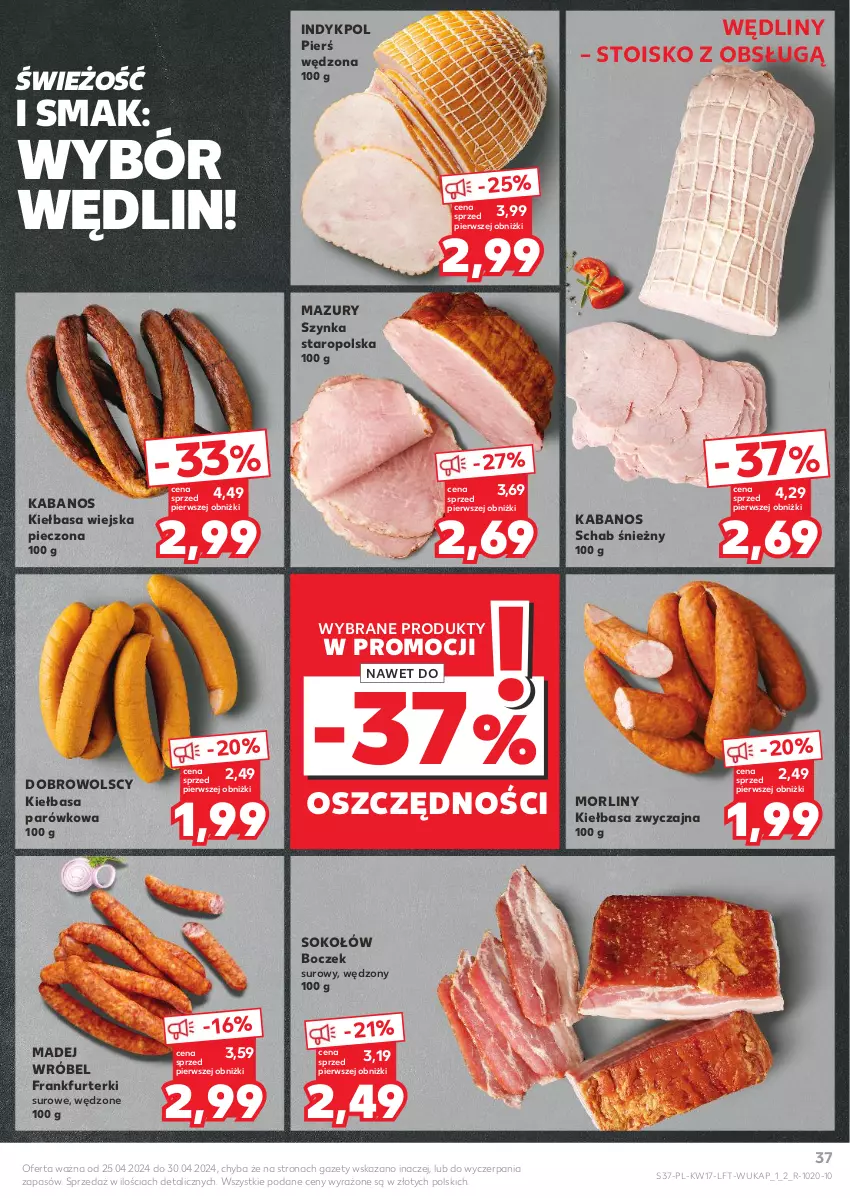 Gazetka promocyjna Kaufland - Gazetka tygodnia - ważna 25.04 do 30.04.2024 - strona 37 - produkty: Boczek, Frankfurterki, Kabanos, Kiełbasa, Kiełbasa wiejska, Madej Wróbel, Morliny, Piec, Sok, Sokołów, Szynka