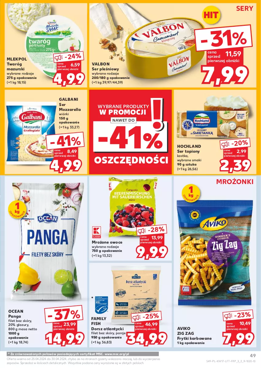 Gazetka promocyjna Kaufland - Gazetka tygodnia - ważna 25.04 do 30.04.2024 - strona 49 - produkty: Dorsz, Fa, Frytki, Galbani, Hochland, Lazur, Mozzarella, Owoce, Panga, Por, Ser, Ser pleśniowy, Ser topiony, Top, Twaróg