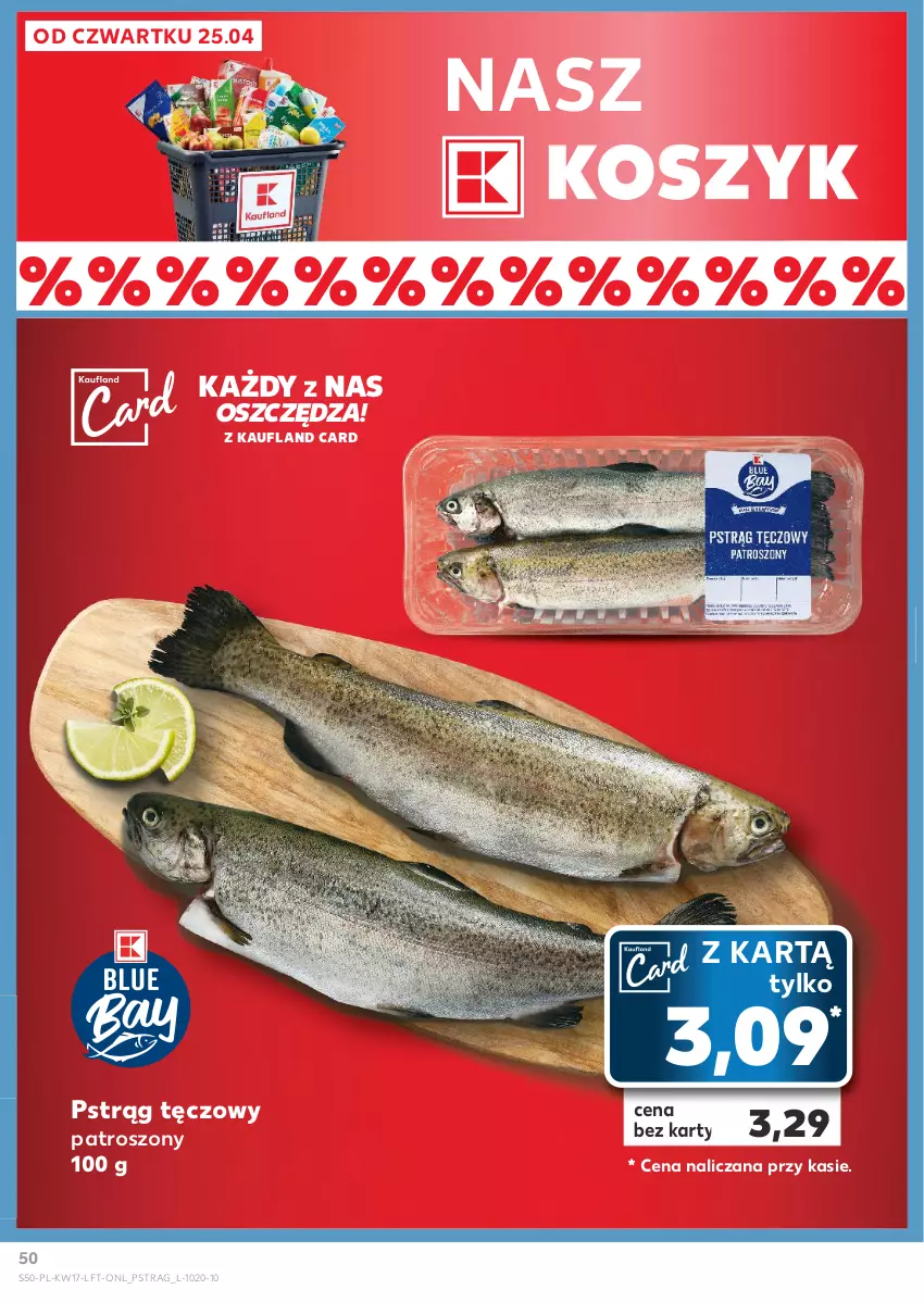 Gazetka promocyjna Kaufland - Gazetka tygodnia - ważna 25.04 do 30.04.2024 - strona 50 - produkty: Kosz, Pstrąg, Pstrąg tęczowy