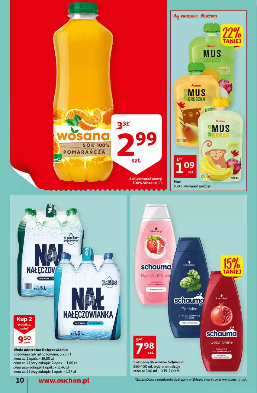 Gazetka promocyjna Auchan - przeNISKIE CENY przeRADOŚĆ dla dzieci Supermarkety - ważna 26.05 do 01.06.2022 - strona 10 - produkty: Mus, Nałęczowianka, Schauma, Sok, Sok pomarańczowy, Szampon, Woda, Woda mineralna, Wosana