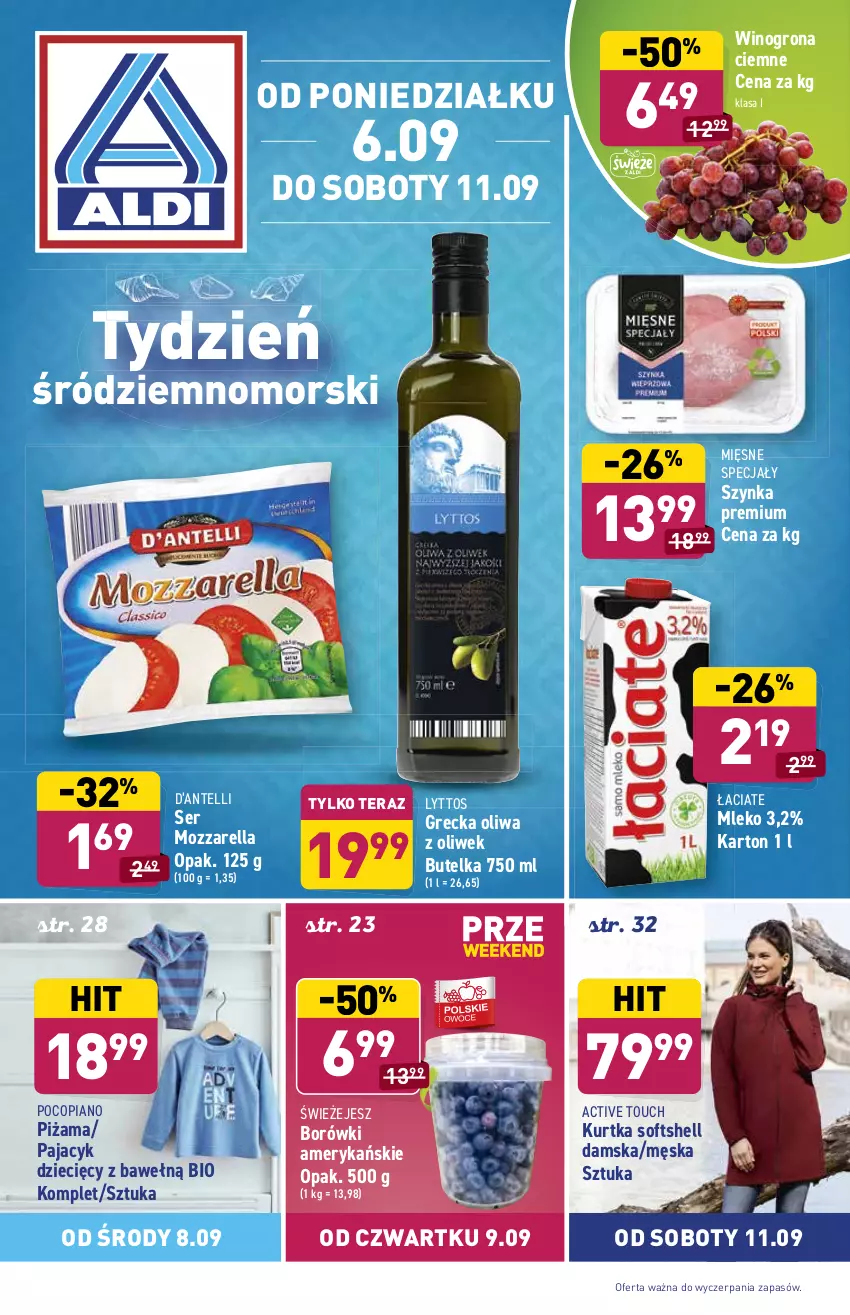 Gazetka promocyjna Aldi - ważna 06.09 do 11.09.2021 - strona 1 - produkty: Dzieci, Kurtka, Kurtka softshell, Mięsne specjały, Mleko, Mozzarella, Oliwa z oliwek, Pajac, Piżama, Pocopiano, Ser, Szynka, Szynka premium, Tera, Wino, Winogrona