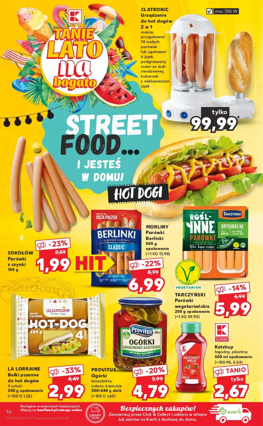 Gazetka promocyjna Kaufland - OFERTA TYGODNIA - ważna 29.07 do 04.08.2021 - strona 16 - produkty: Berlinki, Hot dog, Ketchup, Morliny, Parówki, Parówki z szynki, Piec, Sok, Sokołów, Tarczyński